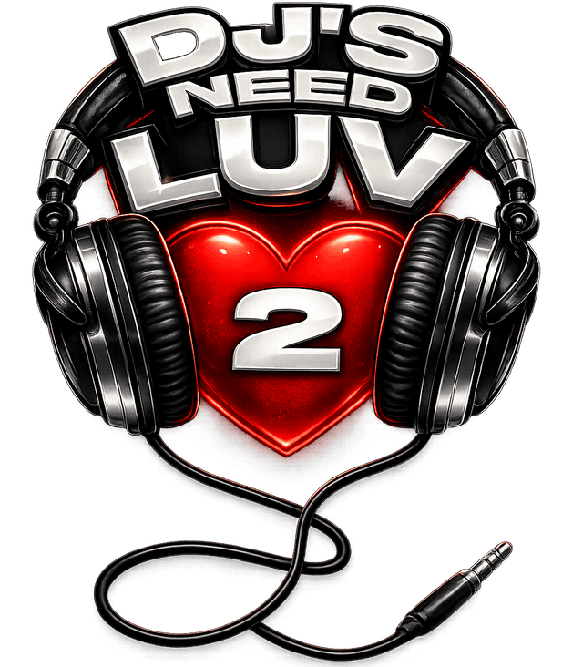 DJs Need Luv 2